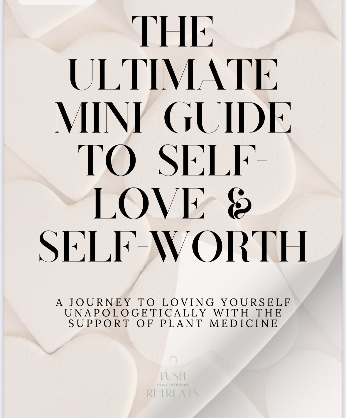 The Ultimate Self-Love & Self-Worth Guide